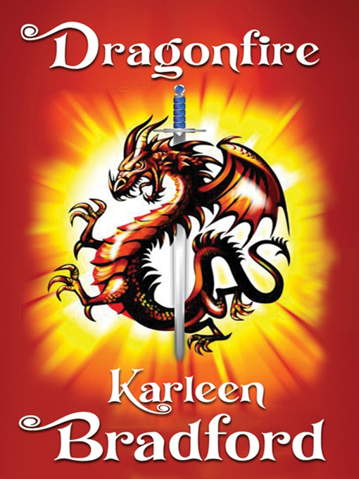 Title details for Dragonfire by Karleen Bradford - Wait list